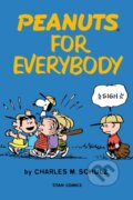 Kniha: Peanuts for Everybody (Charles Schulz). , 2024 Kniha: Peanuts for Everybody (Charles Schulz). , 2024