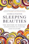 Kniha: Sleeping Beauties (Andreas Wagner). Oneworld Publications, 2024 Kniha: Sleeping Beauties (Andreas Wagner). Oneworld Publications, 2024