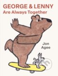 Kniha: George and Lenny Are Always Together (Jon Agee). Scallywag, 2025 Kniha: George and Lenny Are Always Together (Jon Agee). Scallywag, 2025