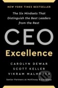Kniha: CEO Excellence (Carolyn Dewar, Vikram Malhotra a Scott Keller). Scribner, 2022 Kniha: CEO Excellence (Carolyn Dewar, Vikram Malhotra a Scott Keller). Scribner, 2022