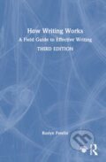Kniha: How Writing Works (Petelin Roslyn). Routledge, 2026 Kniha: How Writing Works (Petelin Roslyn). Routledge, 2026
