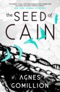 Kniha: The Seed of Cain (Agnes Gomillion). Titan Books, 2022 Kniha: The Seed of Cain (Agnes Gomillion). Titan Books, 2022