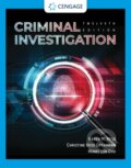 Kniha: Criminal Investigation (Christine Hess Orthmann, Kären Hess a Henry Cho). Delmar Cengage Learning, 2022 Kniha: Criminal Investigation (Christine Hess Orthmann, Kären Hess a Henry Cho). Delmar Cengage Learning, 2022