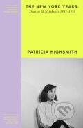 Kniha: Patricia Highsmith: Her Diaries and Notebooks (Patricia Highsmith). Weidenfeld and Nicolson, 2024 Kniha: Patricia Highsmith: Her Diaries and Notebooks (Patricia Highsmith). Weidenfeld and Nicolson, 2024
