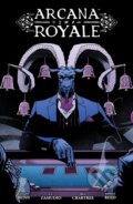 Kniha: Arcana Royale (A.C. Zamudio a Cullen Bunn). , 2025 Kniha: Arcana Royale (A.C. Zamudio a Cullen Bunn). , 2025