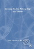 Kniha: Exploring Medical Anthropology (Donald Joralemon a Mary B. Sundal). Routledge, 2026 Kniha: Exploring Medical Anthropology (Donald Joralemon a Mary B. Sundal). Routledge, 2026