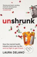 Kniha: Unshrunk (Laura Delano). Monoray, 2026 Kniha: Unshrunk (Laura Delano). Monoray, 2026