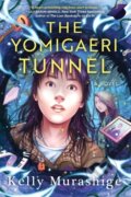 Kniha: Yomigaeri Tunnel (Kelly Murashige). Soho Press, 2026 Kniha: Yomigaeri Tunnel (Kelly Murashige). Soho Press, 2026