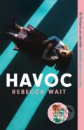 Kniha: Havoc (Rebecca Wait). Riverrun, 2026 Kniha: Havoc (Rebecca Wait). Riverrun, 2026
