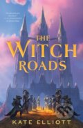 Kniha: The Witch Roads (Kate Elliott). Castle Point Books, 2026 Kniha: The Witch Roads (Kate Elliott). Castle Point Books, 2026