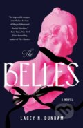 Kniha: Belles (Lacey N. Dunham). Atria Books, 2026 Kniha: Belles (Lacey N. Dunham). Atria Books, 2026