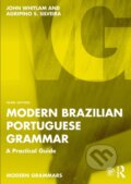Kniha: Modern Brazilian Portuguese Grammar (Agripino S. Silveira a John Whitlam). Routledge, 2022 Kniha: Modern Brazilian Portuguese Grammar (Agripino S. Silveira a John Whitlam). Routledge, 2022