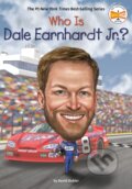 Kniha: Who Is Dale Earnhardt Jr.? (David Stabler a Who HQ). , 2022 Kniha: Who Is Dale Earnhardt Jr.? (David Stabler a Who HQ). , 2022