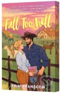 Kniha: Fall Too Well (Erin Branscom). HarperCollins, 2026 Kniha: Fall Too Well (Erin Branscom). HarperCollins, 2026