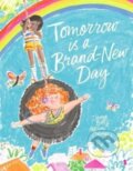 Kniha: Tomorrow is a Brand-New Day (Davina Bell). , 2022 Kniha: Tomorrow is a Brand-New Day (Davina Bell). , 2022