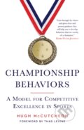 Kniha: Championship Behaviors (Hugh Mccutcheon). Triumph Books, 2023 Kniha: Championship Behaviors (Hugh Mccutcheon). Triumph Books, 2023