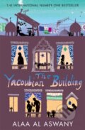 Kniha: The Yacoubian Building (Alaa Al Aswany). HarperCollins, 2007 Kniha: The Yacoubian Building (Alaa Al Aswany). HarperCollins, 2007