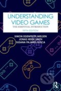 Kniha: Understanding Video Games (Jonas Heide Smith, Susana Pajares Tosca a Simon Egenfeldt-Nielsen). Routledge, 2024 Kniha: Understanding Video Games (Jonas Heide Smith, Susana Pajares Tosca a Simon Egenfeldt-Nielsen). Routledge, 2024