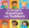 Kniha: My First Book of Emotions for Toddlers (Kerek Orlena). Callisto Kids, 2024 Kniha: My First Book of Emotions for Toddlers (Kerek Orlena). Callisto Kids, 2024