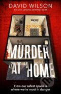 Kniha: Murder at Home (David Wilson). Sphere, 2024 Kniha: Murder at Home (David Wilson). Sphere, 2024