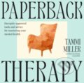 Kniha: Paperback Therapy (Tammi Miller). Simon & Schuster Australia, 2024 Kniha: Paperback Therapy (Tammi Miller). Simon & Schuster Australia, 2024
