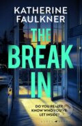 Kniha: The Break-In (Faulkner Katherine). Raven Books, 2025 Kniha: The Break-In (Faulkner Katherine). Raven Books, 2025