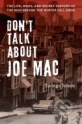 Kniha: Don't Talk About Joe Mac (Springs Toledo). Bloomsbury, 2026 Kniha: Don't Talk About Joe Mac (Springs Toledo). Bloomsbury, 2026