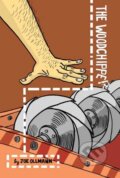 Kniha: The Woodchipper (Joe Ollmann). Drawn and Quarterly, 2026 Kniha: The Woodchipper (Joe Ollmann). Drawn and Quarterly, 2026