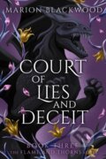 Kniha: Court of Lies and Deceit (Blackwood Marion). , 2026 Kniha: Court of Lies and Deceit (Blackwood Marion). , 2026
