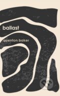 Kniha: Ballast (Quenton Baker). Haymarket Books, 2023 Kniha: Ballast (Quenton Baker). Haymarket Books, 2023