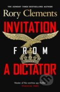 Kniha: Invitation from a Dictator (Rory Clements). Viking, 2026 Kniha: Invitation from a Dictator (Rory Clements). Viking, 2026