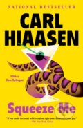 Kniha: Squeeze Me (Carl Hiaasen). , 2021 Kniha: Squeeze Me (Carl Hiaasen). , 2021