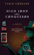 Kniha: High John the Conqueror (Tariq Goddard). Repeater, 2022 Kniha: High John the Conqueror (Tariq Goddard). Repeater, 2022
