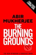 Kniha: The Burning Grounds (Abir Mukherjee). Harvill Press, 2025 Kniha: The Burning Grounds (Abir Mukherjee). Harvill Press, 2025