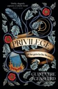 Kniha: Privilege (Guinevere Glasfurd). John Murray, 2023 Kniha: Privilege (Guinevere Glasfurd). John Murray, 2023