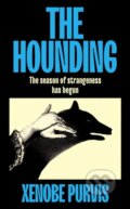 Kniha: The Hounding (Xenobe Purvis). Hutchinson, 2025 Kniha: The Hounding (Xenobe Purvis). Hutchinson, 2025