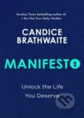 Kniha: Manifesto (Candice Brathwaite). Quercus, 2024 Kniha: Manifesto (Candice Brathwaite). Quercus, 2024
