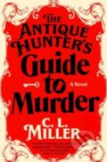 Kniha: The Antique Hunter's Guide to Murder, 2024 Kniha: The Antique Hunter's Guide to Murder, 2024
