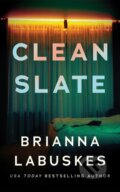 Kniha: Clean Slate (Brianna Labuskes). Thomas & Mercer, 2026 Kniha: Clean Slate (Brianna Labuskes). Thomas & Mercer, 2026