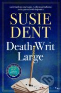 Kniha: Death Writ Large (Susie Dent). Zaffre, 2026 Kniha: Death Writ Large (Susie Dent). Zaffre, 2026
