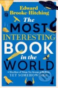 Kniha: The Most Interesting Book in the World (Edward Brooke-Hitching). Simon & Schuster, 2026 Kniha: The Most Interesting Book in the World (Edward Brooke-Hitching). Simon & Schuster, 2026