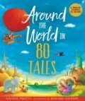 Kniha: Around the World in 80 Tales (Saviour Pirotta). Kingfisher, 2023 Kniha: Around the World in 80 Tales (Saviour Pirotta). Kingfisher, 2023