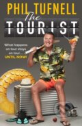Kniha: The Tourist (Phil Tufnell). HarperCollins, 2024 Kniha: The Tourist (Phil Tufnell). HarperCollins, 2024