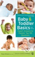 Kniha: Baby and Toddler Basics (MD, FAAP a Tanya Altmann). , 2022 Kniha: Baby and Toddler Basics (MD, FAAP a Tanya Altmann). , 2022