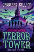 Kniha: TERROR TOWER_DREAD WOOD6 (Jennifer Killick). Farshore, 2024 Kniha: TERROR TOWER_DREAD WOOD6 (Jennifer Killick). Farshore, 2024
