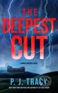 Kniha: Deepest Cut (P. J. Tracy). Crooked Lane Books, 2026 Kniha: Deepest Cut (P. J. Tracy). Crooked Lane Books, 2026