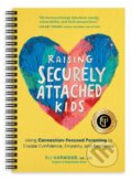 Kniha: Raising Securely Attached Kids, 2025 Kniha: Raising Securely Attached Kids, 2025