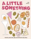 Kniha: A Little Something (Siri Barje). Murdoch Books, 2026 Kniha: A Little Something (Siri Barje). Murdoch Books, 2026
