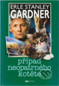 Kniha: Případ neopatrného kotěte (Erle Stanley Gardner). , 2004 Kniha: Případ neopatrného kotěte (Erle Stanley Gardner). , 2004