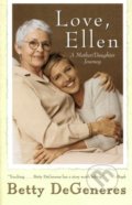 Kniha: Love, Ellen (Ellen DeGeneres). William Morrow, 2000 Kniha: Love, Ellen (Ellen DeGeneres). William Morrow, 2000